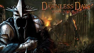 Dawnless Days Total War Stream [upl. by Elam]