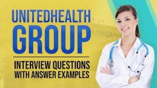 UnitedHealth Group Interview Questions with Answer Examples [upl. by Darci]