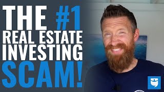 The 1 Real Estate Investing SCAM That You Can Avoid [upl. by Yadrahs]