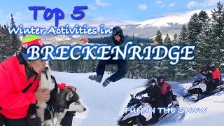 BRECKENRIDGE Colorado  TOP 5 Winter Activities to do❄️☃️ Fun in the Snow [upl. by Honor]