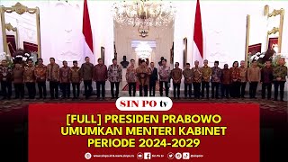 Full Presiden Prabowo Umumkan Menteri Kabinet Periode 20242029 [upl. by Pokorny]