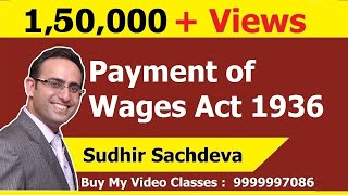 Introduction to Payment of Wages Act 1936 Video1  for CS CMA amp LLB labour laws [upl. by Sheree]