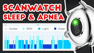 Withings Scanwatch Sleep Tracking amp Sleep Apnea Interview w withings Pt 2 [upl. by Ahsai]