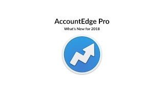 AccountEdge Pro 2018  An Overview [upl. by Glaab]