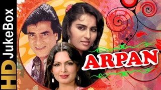 Arpan 1983  Full Video Songs Jukebox  Jeetendra Reena Roy Parveen Babi [upl. by Fleeman]