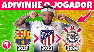 TENTE ADIVINHAR O JOGADOR PELA TRANSFERÊNCIA  2024  2025 [upl. by Itteb]