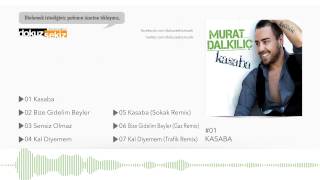 Murat Dalkılıç  Kasaba Official Audio [upl. by Funch]