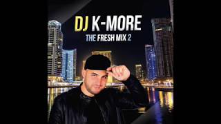 DJ KMORE THE FRESH MIX 2  INTRO quotYou know my style 2quot [upl. by Mcclish]