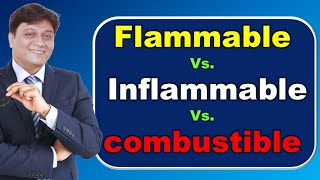 Flammable vs Inflammable vs Combustible  Difference Between Flammable amp Combustible Material [upl. by Ellehciram187]