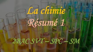 Résumé 1 des cours de la chimie 2BAC SPC SVT SM [upl. by Mode]