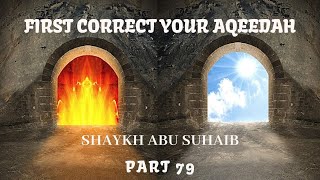 First Correct Your Aqeedah Part 79 Fornicator [upl. by Orlina]