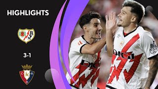 RAYO VALLECANO 3  1 CA OSASUNA  HIGHLIGHTS LALIGA EA SPORTS [upl. by Olav490]