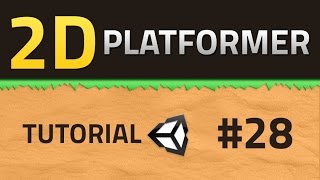 28 How to make a 2D Platformer  UPGRADE 20  Unity Tutorial [upl. by Refannej]