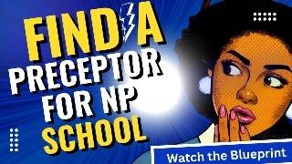 How to Find a Preceptor for Nurse Practitioner School  NP Prep [upl. by Casar267]