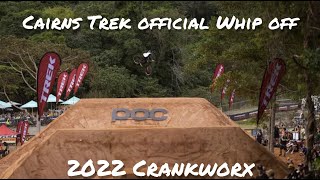 TREK Official Australian WhipOff Crankworx Cairns 2022 [upl. by Krein]