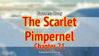 The Scarlet Pimpernel Audiobook Chapter 21 [upl. by Drandell]