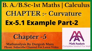 Exercise 51 Example How to Find Curvature of Curve at Any Given Point Calculus BABSc 1st year [upl. by Ecyac225]