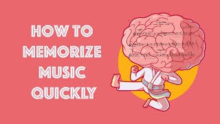 How to Memorize Music Quickly  Memorization Techniques [upl. by Ronni]