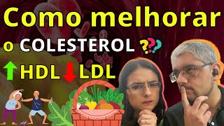 Como melhorar o colesterol LDL e HDL [upl. by Aneeram]