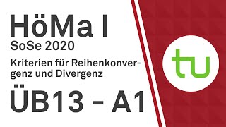 Kriterien für Reihenkonvergenz und Divergenz – TU Dortmund Höhere Mathematik I BCIBWMLW [upl. by Streeter507]