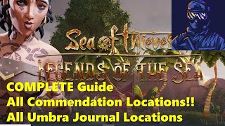 Sea of Thieves Legends of the Sea Complete Guide All Commendation and Umbra Journal Locations [upl. by Plank]