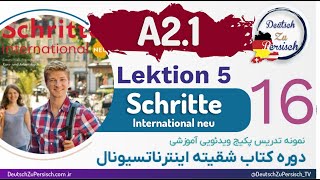 Schritte international neu A21 قسمت شانزدهم  درس پنجم نمونه تدریس کتاب شقیته اینترناتسیونال [upl. by Perkins]