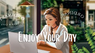 Chill songs when you want to feel motivated and relaxed 🍃 Chill Music Playlist  morning songs [upl. by Towroy]