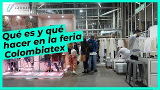 Qué es Colombiatex de las Américas Feria textil [upl. by Aititel443]