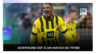 Debrief AUGSBOURG  DORTMUND  Haller et le Borussia a un match du titre [upl. by Gerkman]