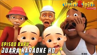 Upin amp Ipin Musim 15  Juara Karaoke  FULL EPISODE [upl. by Byrom673]