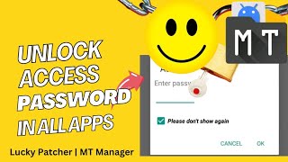 How to Remove Access Password amp Login Page with Lucky Patcher  Mt Manager Tutorial [upl. by Airbas8]