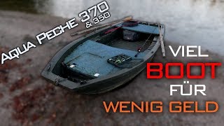 BassBoat für alle 1  VIEL Boot für WENIG Geld  Rigiflex Aqua Peche 370 amp 350 Review [upl. by Ayifas485]