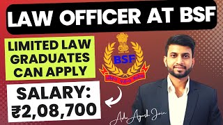 Law Officers at BSF VACANCIES OUT 2023  Salary ₹208700  Ayush Jain Sir [upl. by Alamaj133]