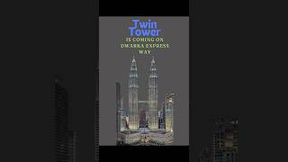 New launch coming on main Dwarka Express way with Twin towers concept [upl. by Celine484]