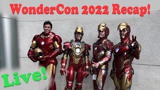 WonderCon 2022 was the BEST Weekend of my Life Lets talk about it  Live [upl. by Animsay]