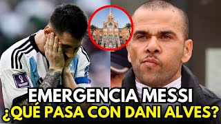 Messi viaja de EMERGENCIA a España Por Dani Alves ¿Cuál es la GRABE CRISIS que enfrenta su AMIGO [upl. by North297]