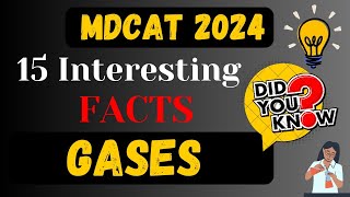 Gases  MDCAT 15 Interesting Facts Series  Most Important MCQs  MDCAT 2024 [upl. by Ackler757]