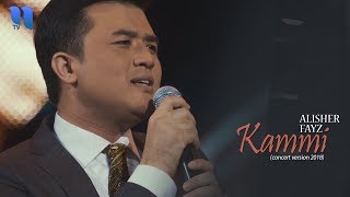 Alisher Fayz  Kammi  Алишер Файз  Камми concert version 2018 [upl. by Wedurn]