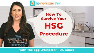 Protips on How To Survive the HSG hysterosalpingogram Procedure aka quotThe Tube Testquot [upl. by Nan]