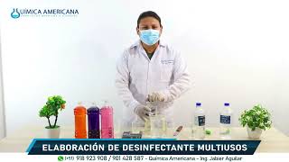 Elaboración de DESINFECTANTE MULTIUSOS limpiatodo  Química Americana [upl. by Lawler]