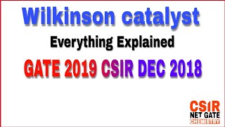 Wilkinson catalyst  Wilkinson catalysis  Gate 2019  IIT JAM  CSIR dec 2018  Organometallics [upl. by Riada170]