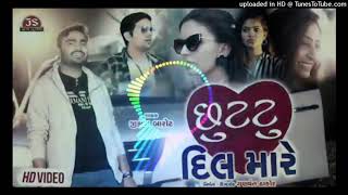 Chuutu dil mare   jignesh kaviraj Rimex Song   DJ REMIX GUJARATI SONG   2020 REMIX [upl. by Airot]