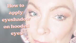 How to Apply Eyeshadow to Hooded Eyes [upl. by Aggi]