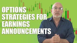 Options Strategies For Earnings Announcements [upl. by Kristi52]