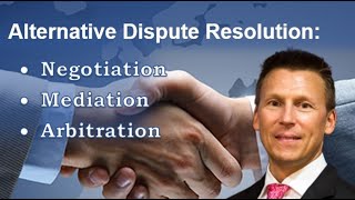 Alternative Dispute Resolution Negotiation Mediation and Arbitration [upl. by Oriane]