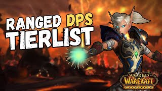 Ranking WOW Cataclysm Ranged DPS From Best to Worst [upl. by Sibylle320]