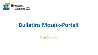 MozaïkPortail  Préscolaire [upl. by Shanie]