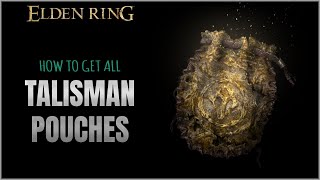 All Talisman Pouch Locations in Elden Ring [upl. by Analihp]