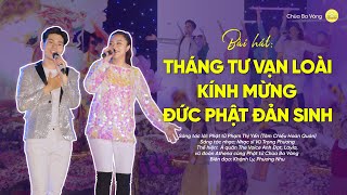 Bài hát Tháng tư vạn loài kính mừng Đức Phật đản sinh  Song ngữ  Nhạc Phật đản  Chùa Ba Vàng [upl. by Anev]