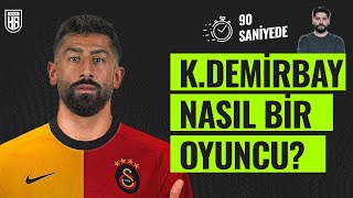 90 saniyede Kerem Demirbay’ı anlattık Galatasaray’da ne yapar [upl. by Marylou729]